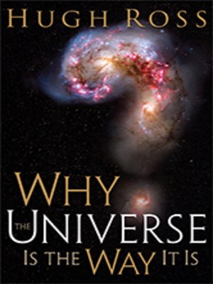 cover image of Why the Universe Is the Way It Is